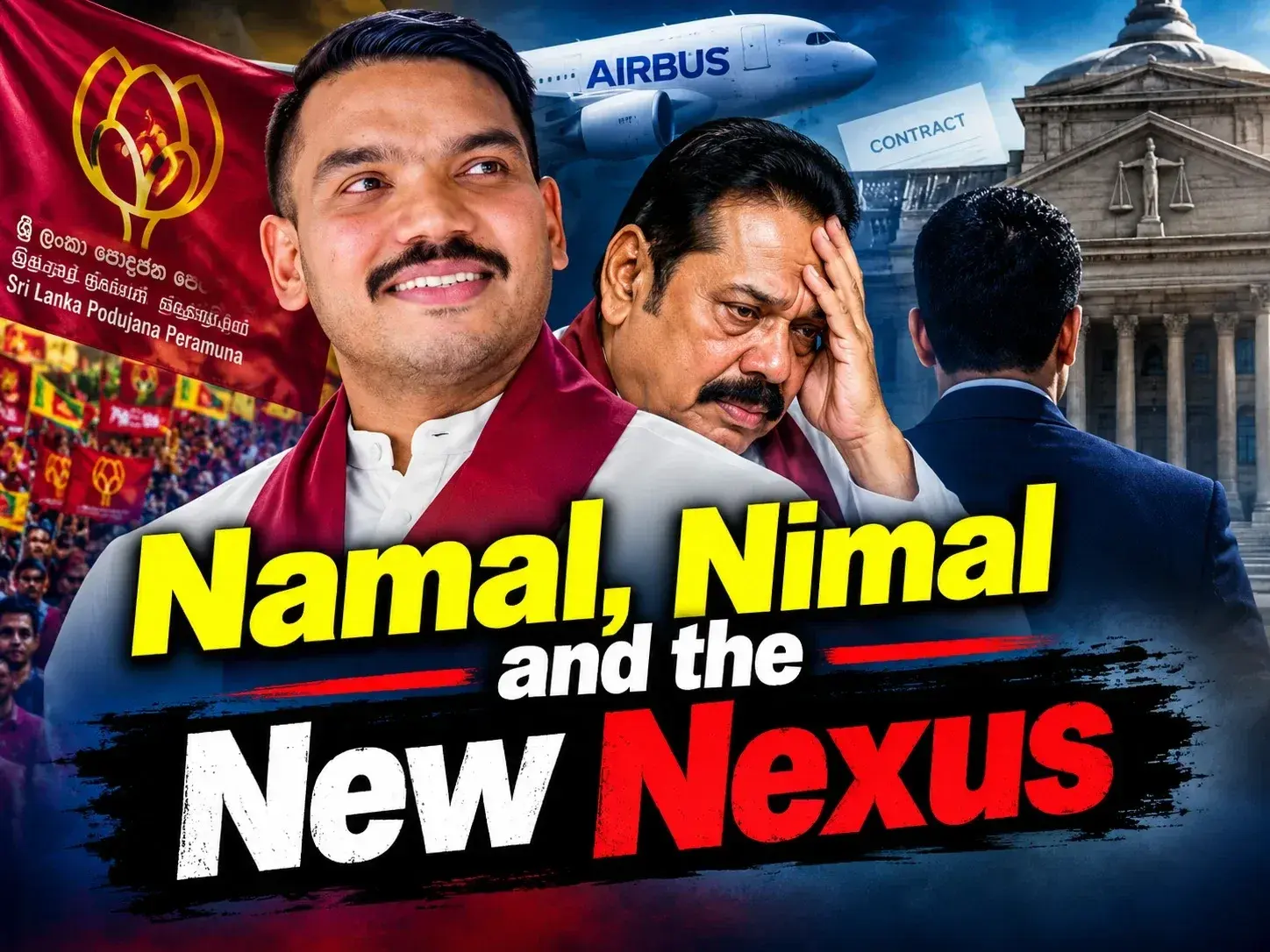 Namal, Nimal and the New Nexus